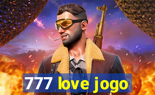 777 love jogo